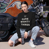 Dare Mighty Things - Women's Cropped Sweatshirt